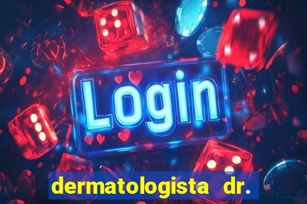 dermatologista dr. jorge tadeu lopes santos - sp